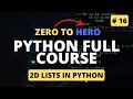 2D Lists in Python | Python Tutorial - Python Full Course 2023