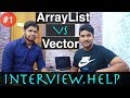 ArrayList vs Vector || Collection Framework in java || Java interview preparation