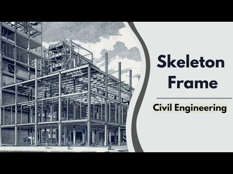 What is a steel skeleton frame?