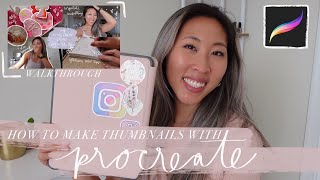 HOW TO USE PROCREATE FOR YOUTUBE // how i create my aesthetic thumbnails + what's in my procreate!