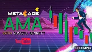 Metacade AMA + Our Special Guests - Flight3