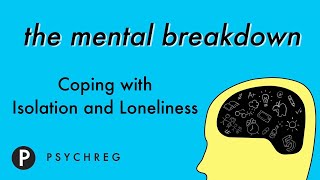 Coping with Isolation and Loneliness