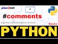 Single line , inline and multiline Comments in Python for easy maintenance and understanding script