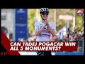 Will Tadej Pogačar Ever Win Paris Roubaix? | The Echelon Cycling Podcast #37