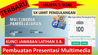 Kunci Jawaban Latihan 3.8. Pembuatan Presentasi Multimedia - Multimedia Pembelajaran Pintar Kemanag