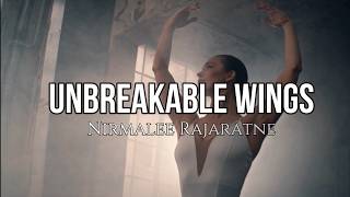 Unbreakable Wings [Official Visual] | Nirmalee Rajaratne  (Music Video)