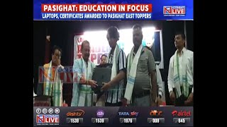 A'chal: Laptop, certificates awarded to Pasighat East toppers