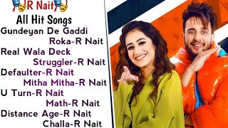 R Nait New Punjabi Songs || New Punjabi Jukebox 2021 || Best Of R Nait || R nait all best songs