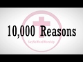 10,000 REASONS by Matt Redman (piano instrumental with lyrics)