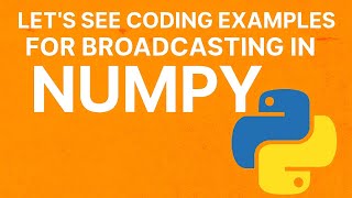 Code Implementation of Numpy's Broadcasting in Python