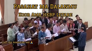 Pasahat ma Dalanmu - Koor AMA HKBP Letare Palangka Raya #fyp