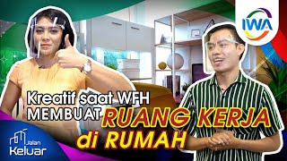 INSPIRASI MENATA RUANG KERJA DI RUMAH | 4K