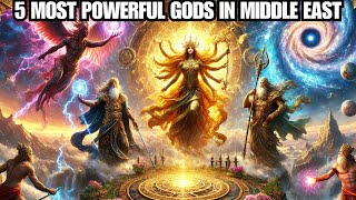 5 Most Powerful Gods in Middle Eastern Mythology