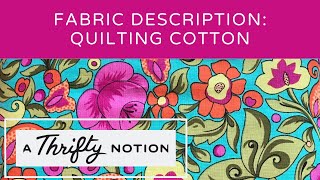 What is Quilting Cotton and what is it good for?