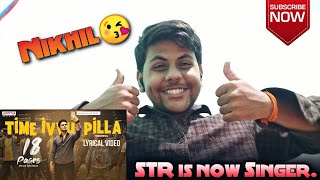 Time Ivvu Pilla Song Reaction | 18 Pages |STR | Nikhil | Anupama || Raj Reacts 2 Review ||