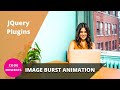 Awesome Image Burst Animation | jQuery Plugins