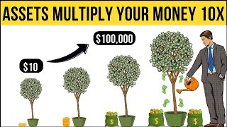 12 Best Compounding Assets Make You Rich That Are Passive To Investing | MULTIPLY YOUR MONEY 10X