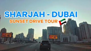 4K Scenic Sunset Drive | Sharjah to Dubai Waterfront Market🇦🇪