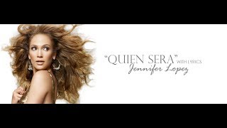 'Quién Será' by Jennifer Lopez ( With Lyrics In Spanish)