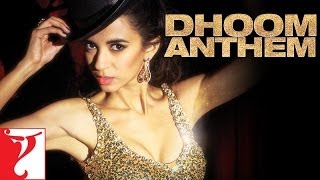 DHOOM Anthem | Dhoom Series | Ft. Saba Azad | Pritam | Sameer
