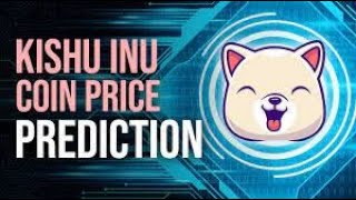 Kishu Inu price prediction. $1 million profits