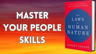The Laws of Human Nature by Robert Greene Audiobook Summary