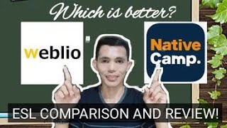 ESL COMPARISON AND REVIEW/// WEBLIO AND NATIVE CAMP/// ESL