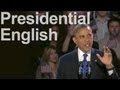 Reduction in Presidential Speeches -- American English Pronunciation