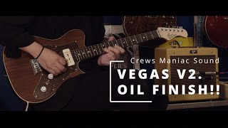 『OIL FINISH!!』 VEGAS V2. 1Pマホガニー/ソープバー/ボルトオンメイプルネックが生み出すサウンド