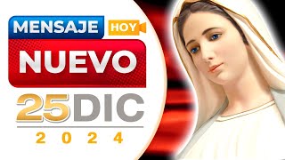 ¡NUEVO MENSAJE EXTRAORDINARIO DE LA VIRGEN MARÍA DE MEDJUGORJE! | 25 DICIEMBRE 2024 | Navidad