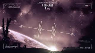 Rebourne - Free [HQ Edit]