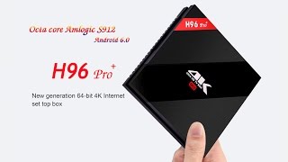 H96 Pro Plus Amlogic S912 Octa Core 4K Android 6.0 3GB RAM 32GB ROM TV BOX