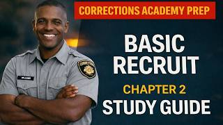 Legal for Corrections Officers Chapter 2 EXAM Study Guide | Basic Recruit Book | (2026 Edition)