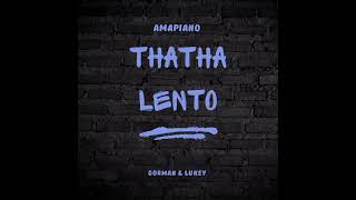 Gorman & Lukey - Thatha Lento (Original Mix)