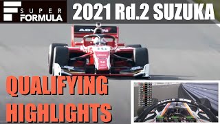 2021 SUPER FORMULA Rd2 SUZUKA QF Digest