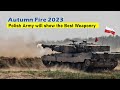 Autumn Fire 2023 - Polish Army will show the best weaponry