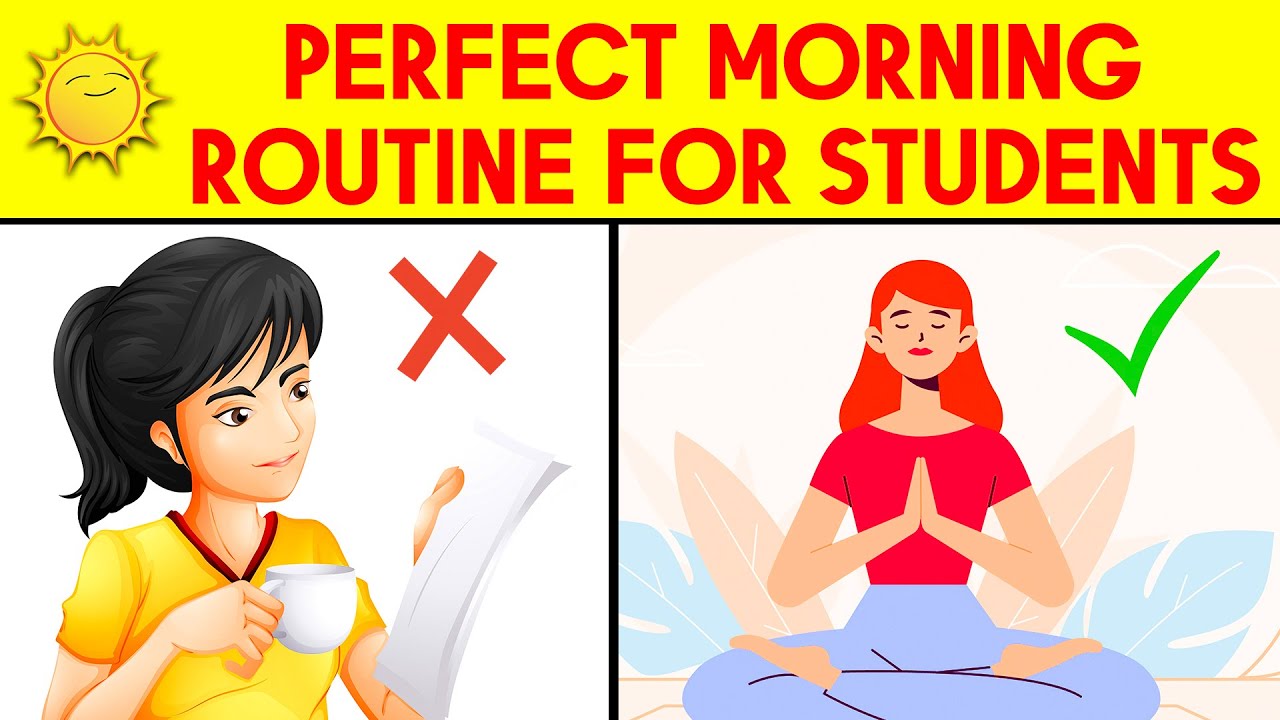 PERFECT MORNING ROUTINE FOR STUDENTS| Score Better Using This Routine ...