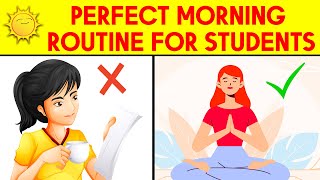 PERFECT MORNING ROUTINE FOR STUDENTS| score better using this routine
