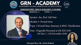 ‘GRN-ACADEMY' - ESS, Module 4 - Topic 1 - Frontal Sinus Anatomy \u0026 IFAC - Prof. Salil Nair