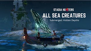 Submerged: Hidden Depths - All Sea Creatures | Stadia Hunters