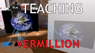 Teaching Vermillion: The Projector