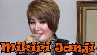 MIKIRI JANJI NUNUNG ALVI