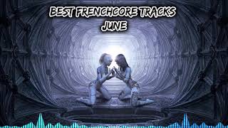 Best Frenchcore Tracks June 2020 // Top 10 Mix