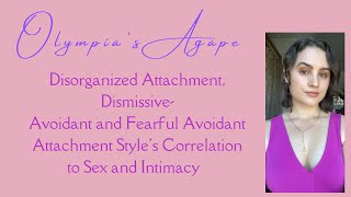 Disorganized Attachment, Dismissive Avoidant and Fearful Avoidant Attachment Style and Sex