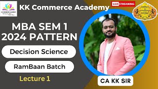 Decsion Science | MBA Sem 1| RamBaan Batch |2024 Pattern | Chapter 1| LPP | Lecture 1