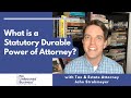 What is a Statutory Durable Power of Attorney?