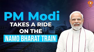 PM Modi takes a ride on the Namo Bharat train, interacts with passengers