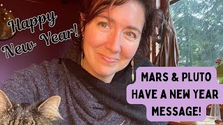 An Important New Year's Message!! Mars Opposite Pluto | Astrology