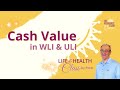 Difference of Cash Value in Whole Life and Universal Life Insurance