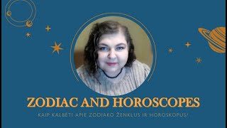 ✨ ZODIAC AND HOROSCOPES. Kaip kalbėti apie Zodiako ženklus ir horoskopus?